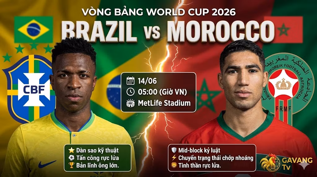 Nhận định Brazil vs Morocco (5h 14/6): Điểm nóng bảng C